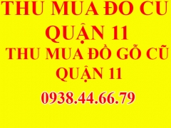 Thu Mua Đồ Cũ Quận 11, Thu Mua Đồ Gỗ Cũ Quận 11