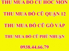 Thu Mua Đồ Cũ Hóc Môn, Mua Bán Đồ Cũ Hóc Môn